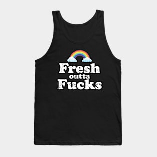 Funny Adult Humor Fresh Outta Fucks Tank Top